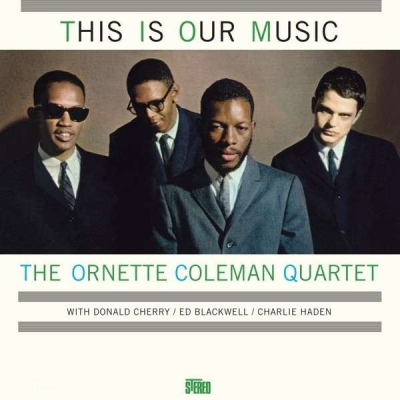 Obrázek pro Coleman Ornette Quartet - This Is Our Music (LP)