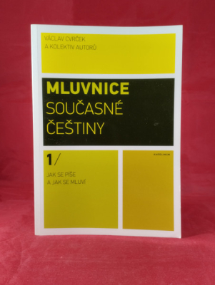 Obrázek pro Cvrček Václav (ed.) - Mluvnice současné češtiny 1. Jak se píše a jak se mluví