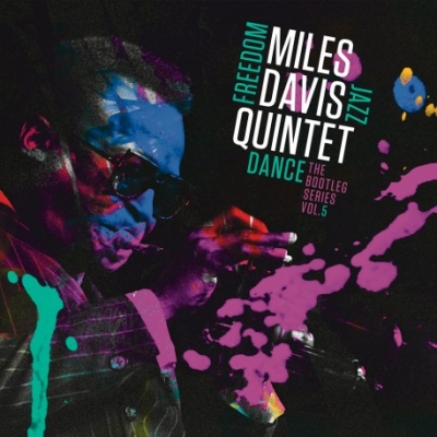 Obrázek pro Davis Miles Quintet - Freedom Jazz Dance. The Bootleg Series Vol. 5 (3LP)