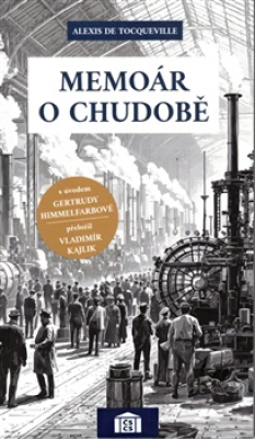 Obrázek pro de Tocqueville Alexis - Memoár o chudobě