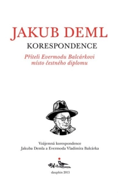 Obrázek pro Deml Jakub - Příteli Evermodu Balcárkovi místo čestného diplomu