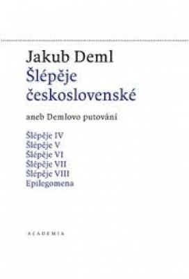 Obrázek pro Deml Jakub - Šlépěje československé