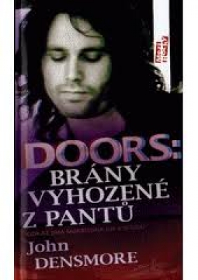 Obrázek pro Densmore John - Doors: Brány vyhozené z pantů