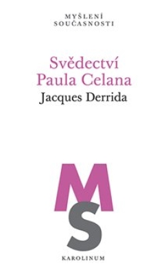 Obrázek pro Derrida Jacques - Svědectví Paula Celana