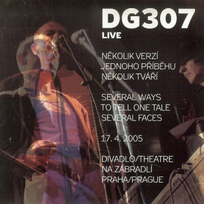 Obrázek pro DG 307 - Live. (17.4.2005) Několik verzí