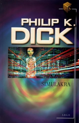 Obrázek pro Dick Philip K. - Simulakra