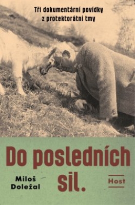 Obrázek pro Doležal Miloš - Do posledních sil