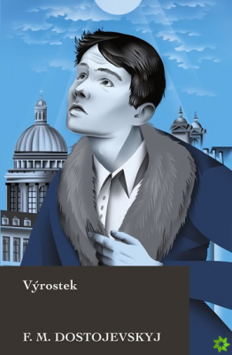 Obrázek pro Dostojevskij Fjodor Michajlovič - Výrostek
