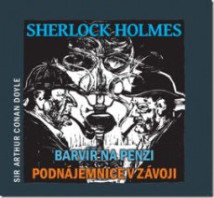 Obrázek pro Doyle Arthur Conan - Barvíř na penzi / Podnájemnice v závoji: Sherlock Holmes