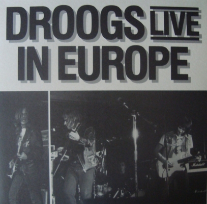 Obrázek pro Droogs - Live In Europe (LP)