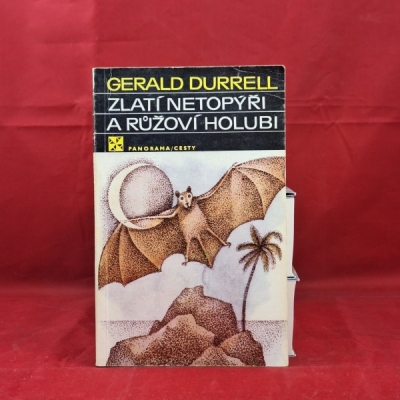 Obrázek pro Durrell Gerald - Zlatí netopýři a růžoví holubi
