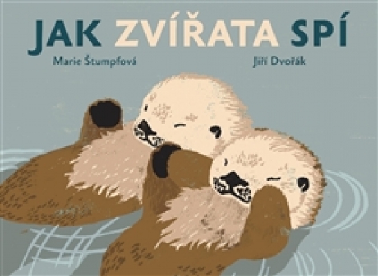 Obrázek pro Dvořák Jiří - JAK ZVÍŘATA SPÍ