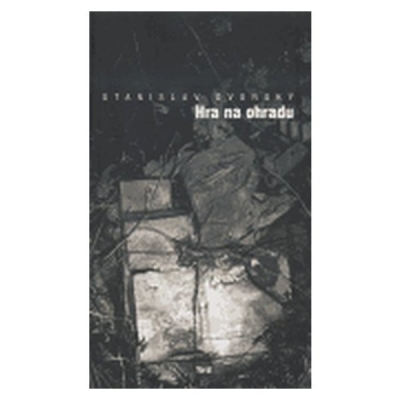 Obrázek pro Dvorský Stanislav - HRA NA OHRADU
