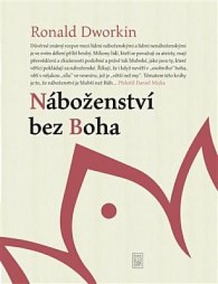 Obrázek pro Dworkin Ronald - Náboženství bez Boha