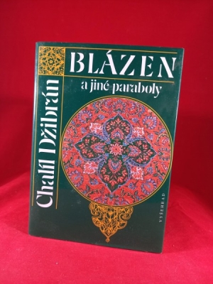 Obrázek pro Džibrán Chalíl - Blázen a jiné paraboly