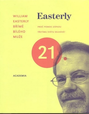 Obrázek pro Easterly William - Břímě bílého muže