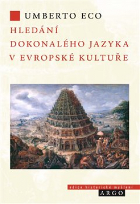 Obrázek pro Eco Umberto - Hledání dokonalého jazyka v evropské kultuře