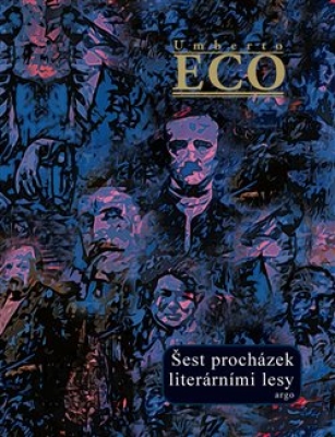 Obrázek pro Eco Umberto - Šest procházek literárními lesy