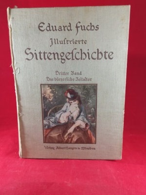 Obrázek pro Eduard Fuchs illusstrierte Sittengesschichte (Dritter Band)