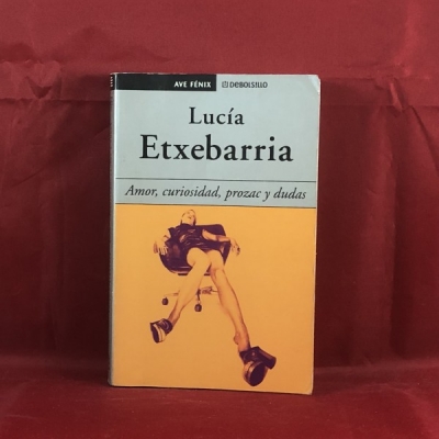 Obrázek pro Etxebarria Lucía - Amor, curiosidad, prozac y dudas