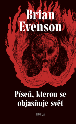 Obrázek pro Evenson Brian - Píseň, kterou se objasňuje svět