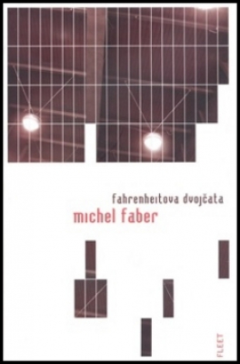 Obrázek pro Faber Michel - Fahrenheitova dvojčata