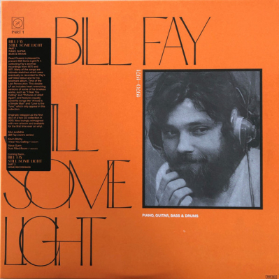 Obrázek pro Fay Bill - Still Some Light / Part 1 / Piano, Guitar, Bass & Drums (2LP)