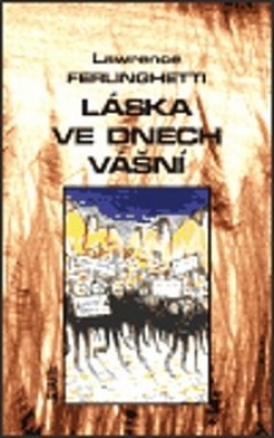 Obrázek pro Ferlinghetti Lawrence - Láska ve dnech vášní