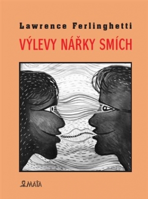 Obrázek pro Ferlinghetti Lawrence - Výlevy nářky smích