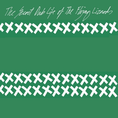 Obrázek pro Flying Lizard - Secret Dub Life Of The Flying Lizard (LP)