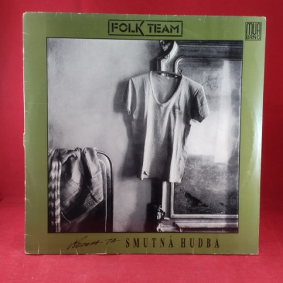 Obrázek pro Folk Team – Všechna Ta Smutná Hudba