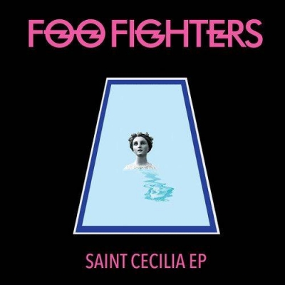 Obrázek pro Foo Fighters - Saint Cecilia EP (LP)