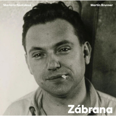 Obrázek pro Foukalová Markéta, Brunner Martin - Zábrana