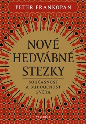 Obrázek pro Frankopan Peter - Nové hedvábné stezky