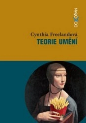 Obrázek pro Freelandová Cynthia - Teorie umění