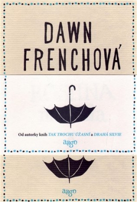 Obrázek pro Frenchová Dawn - Rosiina metoda