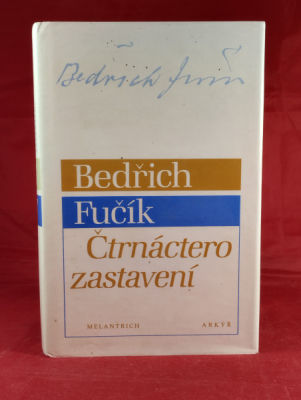 Obrázek pro Fučík Bedřich - Čtrnáctero zastavení