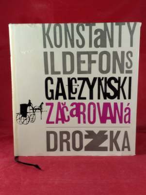 Obrázek pro Gałczyński Konstanty Ildefons - Začarovaná drožka