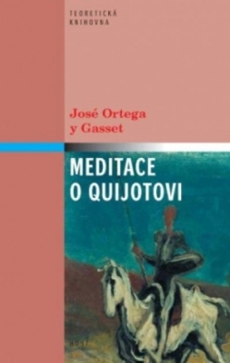 Obrázek pro Gasset José Ortega y - Meditace o Quijotovi