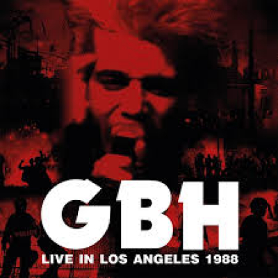 Obrázek pro GBH - Live in Los Angeles 1988 (2LP)