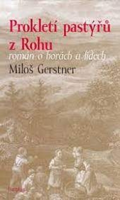 Obrázek pro Gerstner Miloš - Prokletí pastýřů z rohů