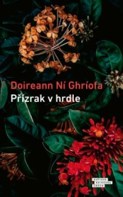 Obrázek pro Ghríofa Doireann Ní - Přízrak v hrdle