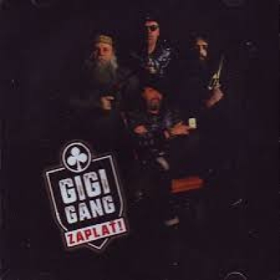 Obrázek pro Gigi Gang - Zaplať