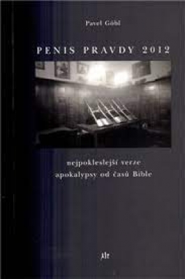 Obrázek pro Göbl Pavel - Penis pravdy 2012