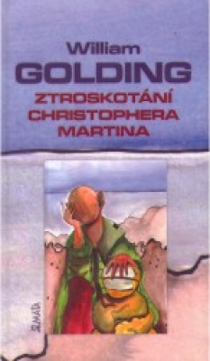 Obrázek pro Golding William - Ztroskotání Christophera Martina