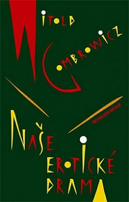 Obrázek pro Gombrowicz Witold - Naše erotické drama