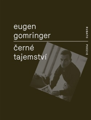 Obrázek pro Gomringer Eugen - Černé tajemství