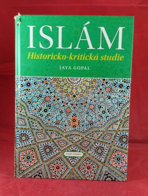 Obrázek pro Gopal Jaya - Islám. Historicko-kritická studie