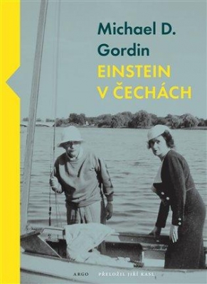 Obrázek pro Gordin Michael D. - Einstein v Čechách