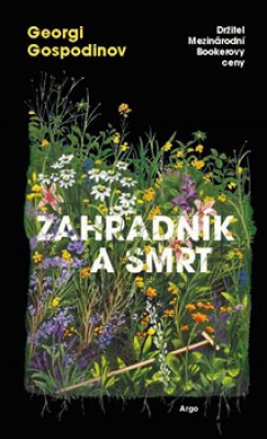 Obrázek pro Gospodinov Georgi - Zahradník a smrt
